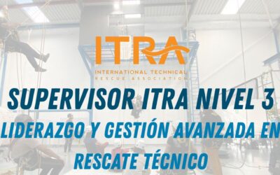 Supervisor ITRA Nivel 3: liderazgo y gestión avanzada en rescate técnico